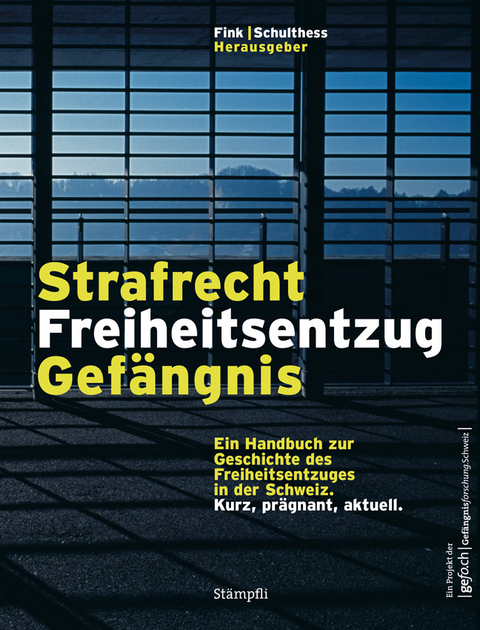 Strafrecht, Strafvollzug, Gef&auml;ngnis