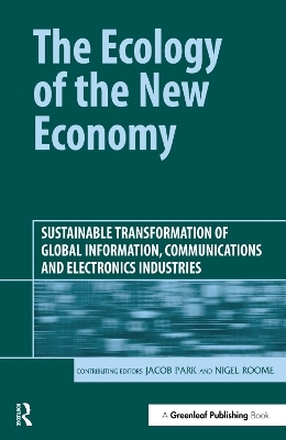 The Ecology of the New Economy - Jacob Park, Nigel Roome