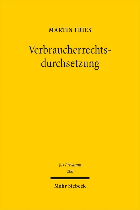 Verbraucherrechtsdurchsetzung -  Martin Fries
