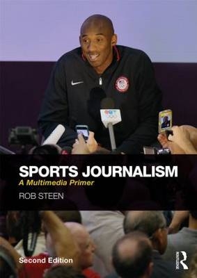 Sports Journalism - Rob Steen