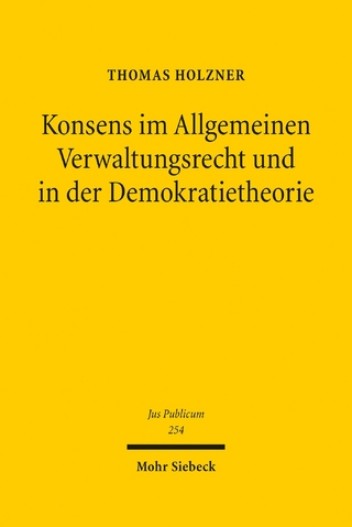 Konsens im Allgemeinen Verwaltungsrecht und in der Demokratietheorie
