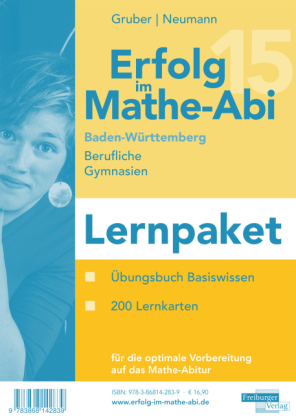 Erfolg im Mathe-Abi 2015 Lernpaket Baden-W&uuml;rttemberg Berufliche Gymnasien - Helmut Gruber, Robert Neumann