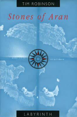 Stones of Aran - Tim Robinson
