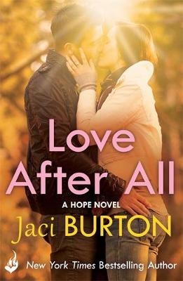 Love After All: Hope Book 4. -  Jaci Burton