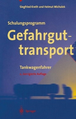 Schulungsprogramm Gefahrguttransport - Siegfried Kreth