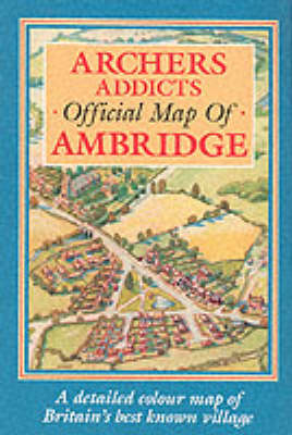 "Archers" Addicts Official Map of Ambridge - John Humphreys