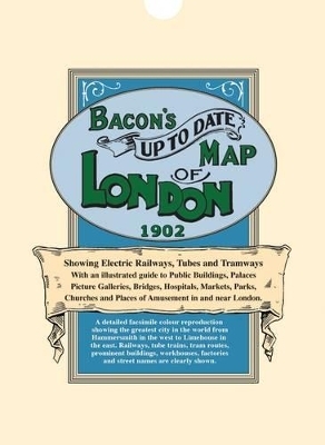 Bacon's Up-to-Date Map of London 1902 - 