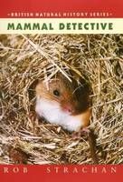 Mammal Detective - Rob Strachan