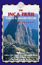 The Inca Trail Cusco and Machu Picchu