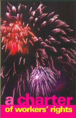 A Charter of Workers' Rights