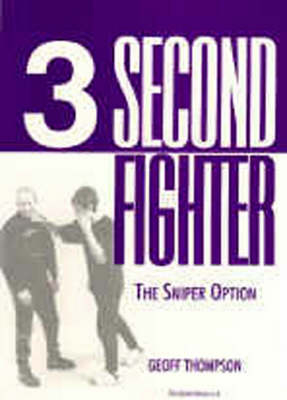 Three Second Fighter - Geoff Thompson