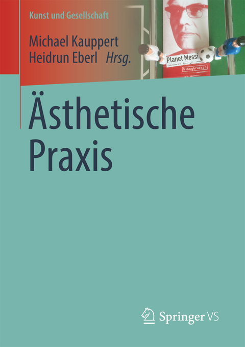 Ästhetische Praxis - 