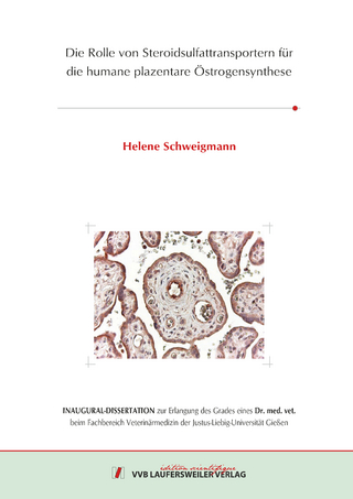 Die Rolle von Steroidsulfattransportern für die humane plazentare Östrogensynthese