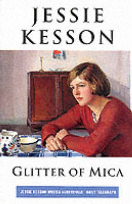 The Glitter of Mica - Jessie Kesson