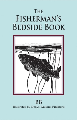 The Fisherman's Bedside Book - 