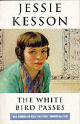 The White Bird Passes - Jessie Kesson