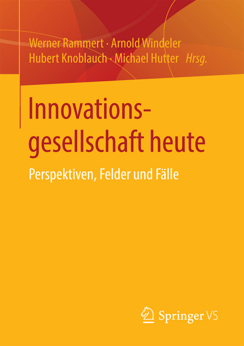 Innovationsgesellschaft heute - 