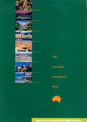 Australian Immigration Book (Business and Investment)