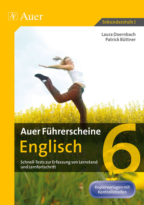 Auer F&uuml;hrerscheine Englisch Klasse 6 - Patrick B&uuml;ttner, Laura Doernbach
