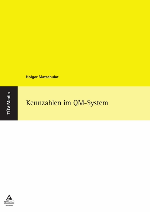 Kennzahlen im QM-System -  Holger Matschulat