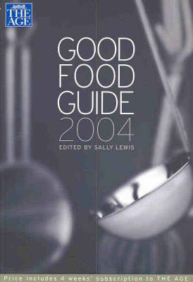 The Age Good Food Guide 2004 the