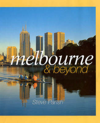 Melbourne and beyond