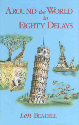 Around the World in Eighty Delays