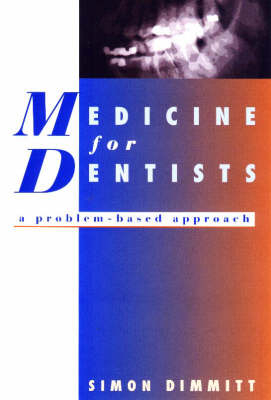 Medicine for Dentists - Simon Dimmitt