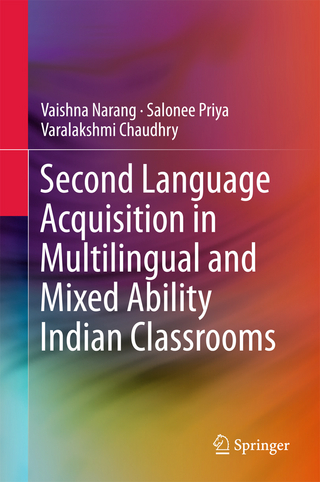 Second Language Acquisition in Multilingual and Mixed Ability Indian Classrooms