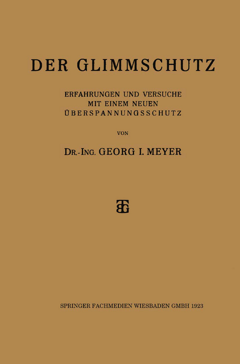 Der Glimmschutz - Dr-Ing. Georg I. Meyer
