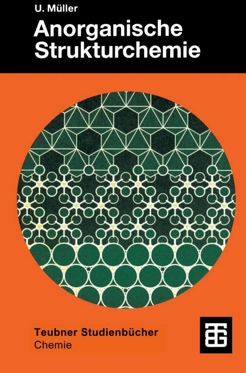 Anorganische Strukturchemie - Ulrich M&uuml;ller