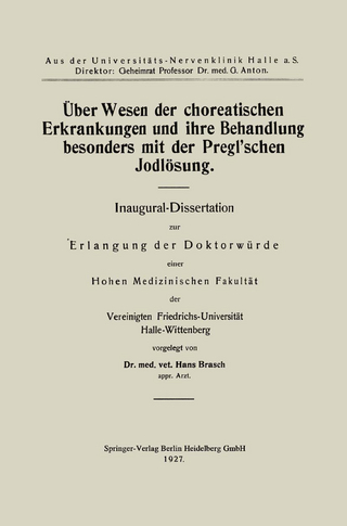 Über Wesen der choreatischen Erkrankungen und ihre Behandlung, besonders mit der Pregl’schen Jodlösung