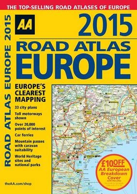 AA Road Atlas Europe 2015 -  AA Publishing
