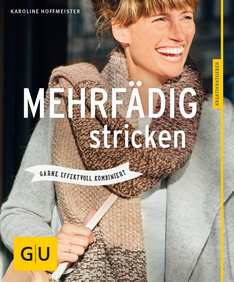 Mehrfädig stricken - Karoline Hoffmeister