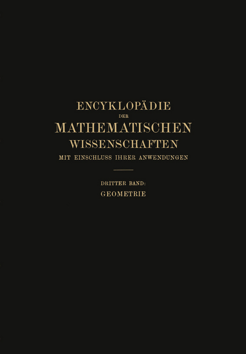 Encyklopädie der Mathematischen Wissenschaften mit Einschluss ihrer Anwendungen - W. Fr. Meyer, H. Mohrmann