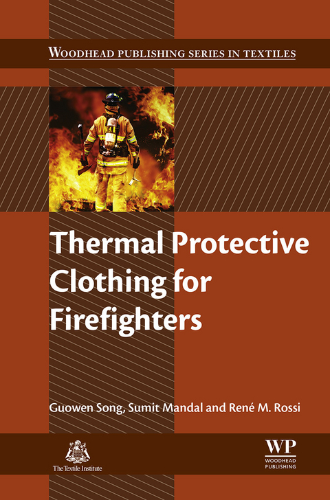 Thermal Protective Clothing for Firefighters -  Sumit Mandal,  Rene Rossi,  Guowen Song