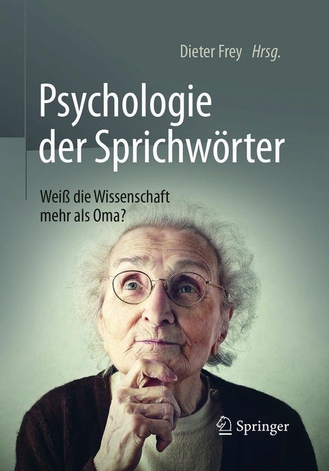 Psychologie der Sprichw&ouml;rter - 