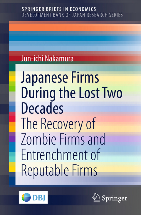 Japanese Firms During the Lost Two Decades - Jun-ichi Nakamura