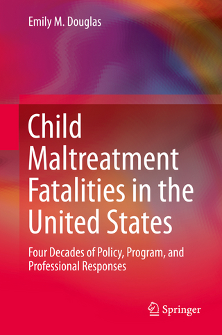 Child Maltreatment Fatalities in the United States