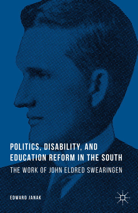 Politics, Disability, and Education Reform in the South - E. Janak