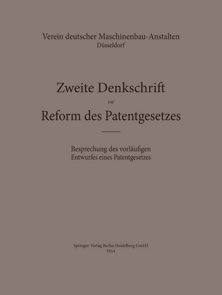 Zweite Denkschrift zur Reform des Patentgesetzes