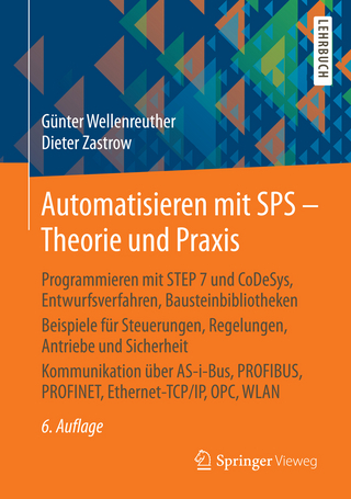 Automatisieren mit SPS - Theorie und Praxis