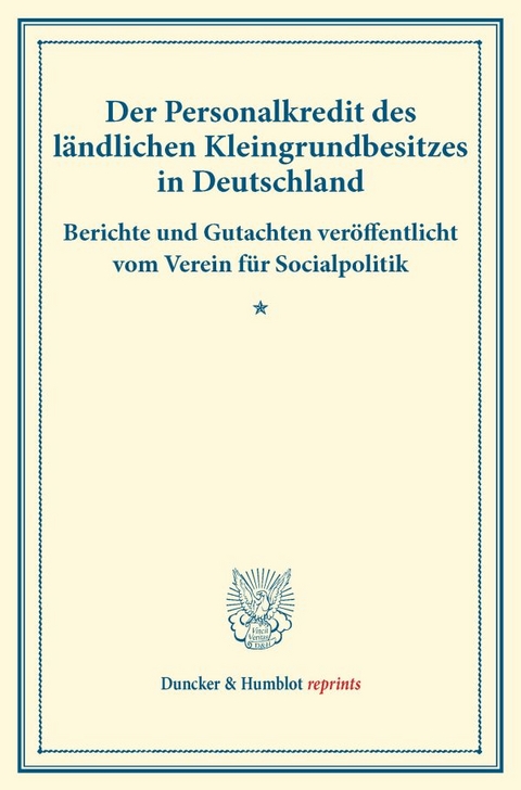 Der Personalkredit des l&auml;ndlichen Kleingrundbesitzes in &Ouml;sterreich. - 