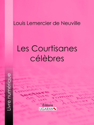 Les Courtisanes célèbres