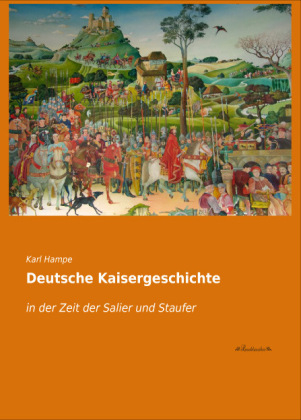Deutsche Kaisergeschichte