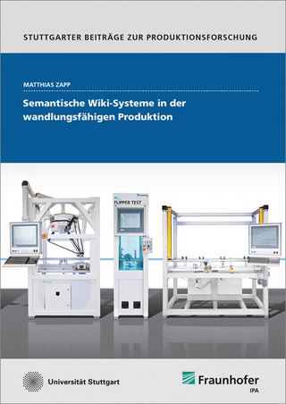 Semantische Wiki-Systeme in der wandlungsfähigen Produktion