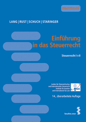 Einf&uuml;hrung in das Steuerrecht - Michael Lang, Alexander Rust, Josef Schuch, Claus Staringer