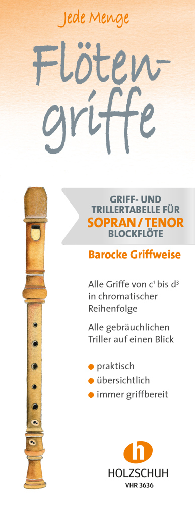 Jede Menge Fl&ouml;tengriffe - Sopran/Tenor (Barocke Griffweise) - Barbara Ertl