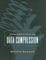 Introduction to Data Compression - Khalid Sayood