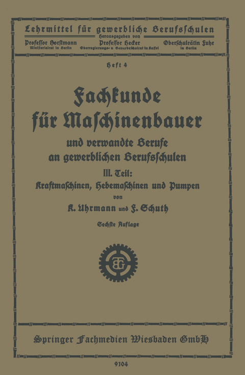Fachkunde f&uuml;r Maschinenbauer - K. Uhrmann, F. Schuth